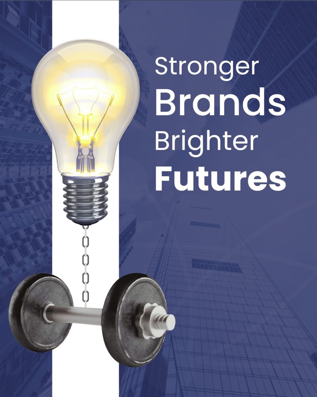 Centrum post: Stronger brands, brighter futures, with a glowing bulb chained to a dumbbell
